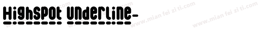 HighSpot Underline字体转换